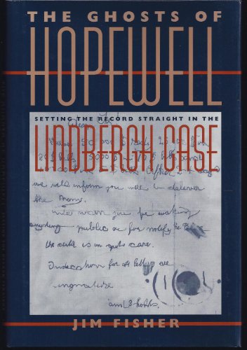 Stock image for The Ghosts of Hopewell : Setting the Record Straight in the Lindbergh Case for sale by Better World Books