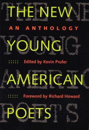 Beispielbild fr The New Young American Poets: An Anthology (Crab Orchard Series in Poetry) zum Verkauf von SecondSale