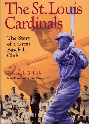 Imagen de archivo de The St. Louis Cardinals: The Story of a Great Baseball Club (Writing Baseball) a la venta por Byrd Books