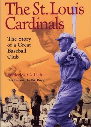 9780809323661: The St.Louis Cardinals: The Story of a Great Baseball Club (Writing Baseball)