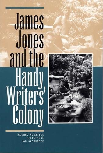 Stock image for James Jones and the Handy Writers' Colony for sale by Better World Books