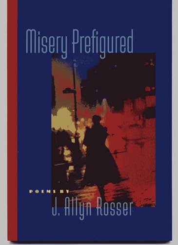 9780809323838: Misery Prefigured (Crab Orchard Award Series in Poetry)