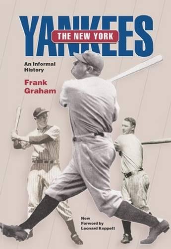 9780809324149: New York Yankees: An Informal History (Writing Baseball)