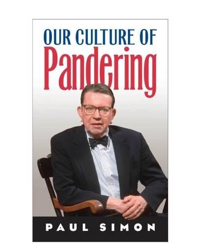 9780809325290: Our Culture of Pandering