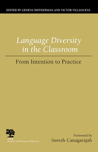 Imagen de archivo de Language Diversity in the Classroom: From Intention to Practice a la venta por ThriftBooks-Dallas