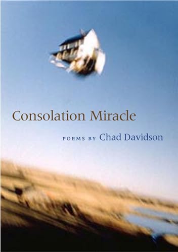 Imagen de archivo de Consolation Miracle (Crab Orchard Series in Poetry) a la venta por SecondSale