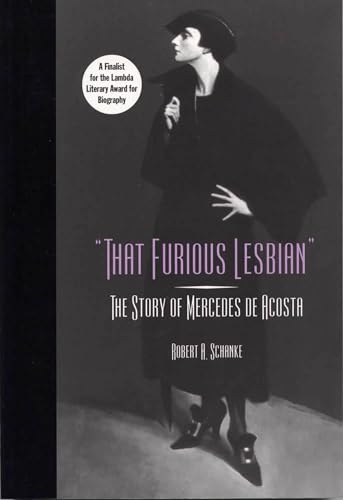 Stock image for That Furious Lesbian: The Story of Mercedes de Acosta (Theater in the Americas) for sale by Magus Books Seattle