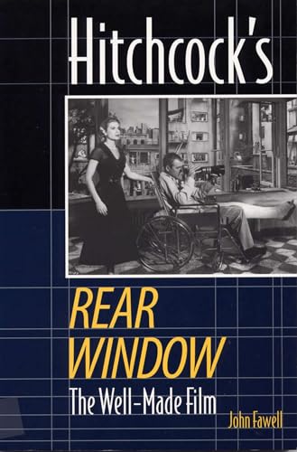 9780809326068: Hitchcock's Rear Window: The Well-Made Film