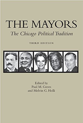 Beispielbild fr The Mayors, 3rd Edition : The Chicago Political Tradition zum Verkauf von Better World Books