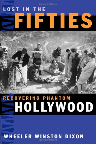 9780809326532: Lost in the Fifties: Recovering Phantom Hollywood