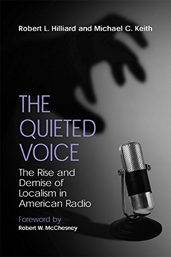 Imagen de archivo de The Quieted Voice : The Rise and Demise of Localism in American Radio a la venta por Better World Books Ltd