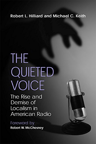 Stock image for The Quieted Voice : The Rise and Demise of Localism in American Radio for sale by Better World Books Ltd