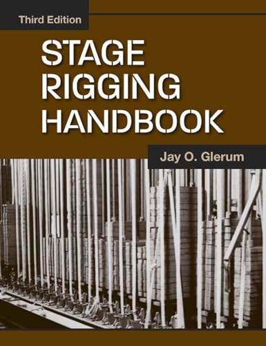Stock image for Stage Rigging Handbook, Third Edition for sale by Midtown Scholar Bookstore