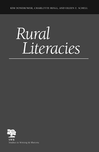 Stock image for Rural Literacies (Studies in Writing and Rhetoric) for sale by Hafa Adai Books
