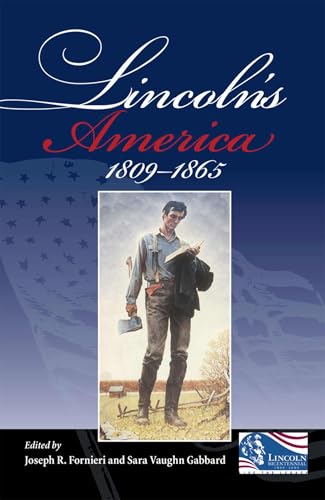 Beispielbild fr Lincoln's America: 1809 - 1865 zum Verkauf von BooksRun