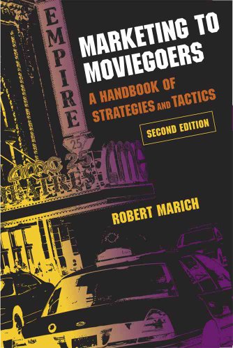 Beispielbild fr Marketing to Moviegoers: A Handbook of Strategies and Tactics, Second Edition zum Verkauf von HPB Inc.