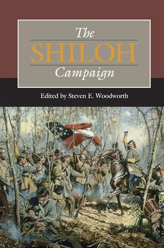 9780809328925: The Shiloh Campaign (Civil War Campaigns in the Heartland): Volume 1 (Civil War Campaigns in the West)
