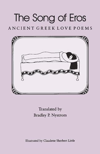 9780809329069: The Song of Eros: Ancient Greek Love Poems