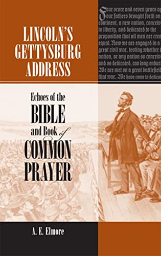 9780809329519: Lincoln's Gettysburg Address: Echoes of the Bible and Book of Common Prayer