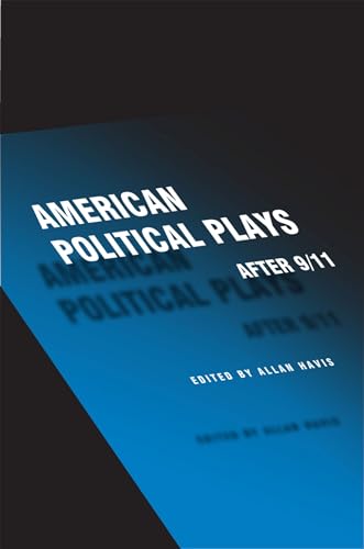 Beispielbild fr American Political Plays after 9/11 (Theater in the Americas) zum Verkauf von HPB Inc.