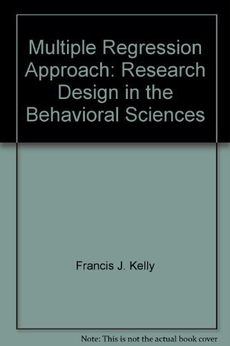 Beispielbild fr Multiple Regression Approach; Research Design in the Behavioral Sciences zum Verkauf von Anybook.com