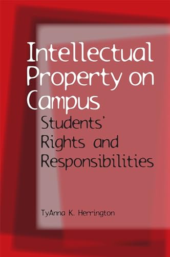 Beispielbild fr Intellectual Property on Campus Students' Rights and Responsibilities zum Verkauf von PBShop.store US