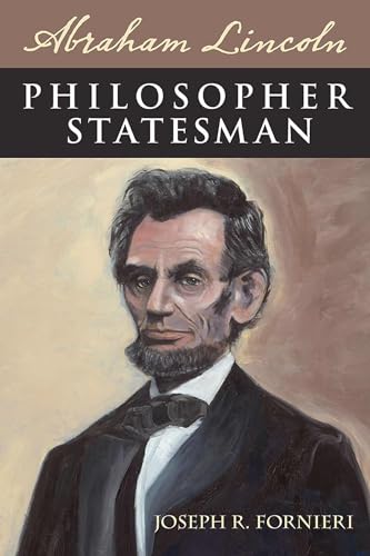 Stock image for Abraham Lincoln, Philosopher Statesman for sale by Books Unplugged