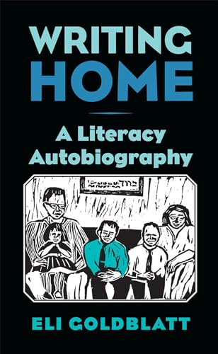Stock image for Writing Home: A Literacy Autobiography for sale by SecondSale