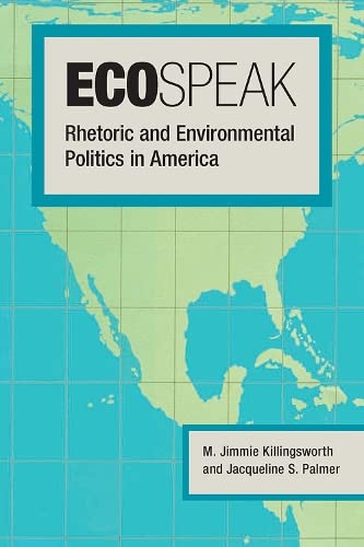 9780809331451: Ecospeak: Rhetoric and Environmental Politics in America