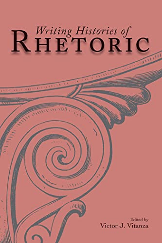 Stock image for Writing Histories of Rhetoric for sale by HPB-Red