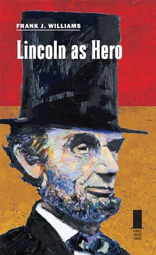 Stock image for Lincoln as Hero (Concise Lincoln Library) for sale by Wonder Book