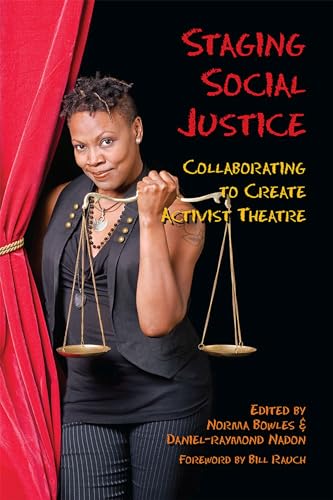 9780809332380: Setting the Stage for Social Justice: Collaborating to Create Activist Theatre (Theater in the Americas)