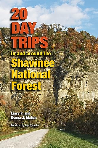 9780809332557: 20 Day Trips in and around the Shawnee National Forest (Shawnee Books)