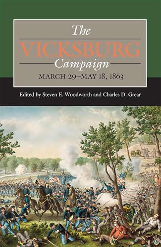 9780809332694: The Vicksburg Campaign, March 29-May 18, 1863 (Civil War Campaigns in the Heartland)