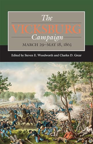 9780809332694: The Vicksburg Campaign, March 29–May 18, 1863 (Civil War Campaigns in the West)