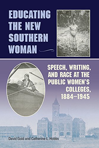Imagen de archivo de Educating the New Southern Woman: Speech, Writing, and Race at the Public Women's Colleges, 1884-1945 (Studies in Rhetorics and Feminisms) a la venta por HPB-Red