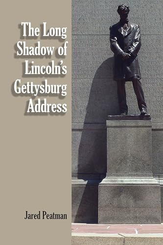 9780809333103: The Long Shadow of Lincoln's Gettysburg Address