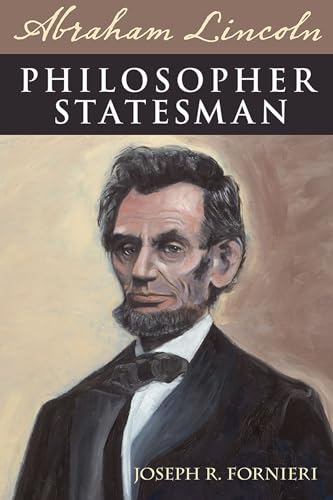 Stock image for Abraham Lincoln, Philosopher Statesman for sale by Your Online Bookstore