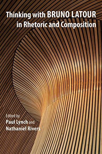 9780809333936: Thinking with Bruno Latour in Rhetoric and Composition
