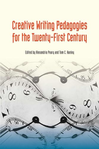 Beispielbild fr Creative Writing Pedagogies for the Twenty-First Century zum Verkauf von Better World Books