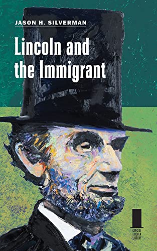 Imagen de archivo de Lincoln and the Immigrant a la venta por Better World Books