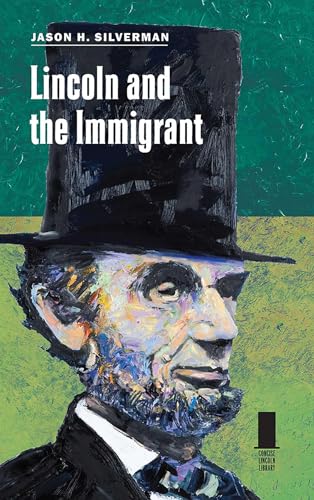 Stock image for Lincoln and the Immigrant for sale by Better World Books