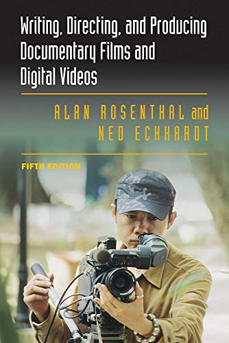 Beispielbild fr Writing, Directing, and Producing Documentary Films and Digital Videos zum Verkauf von BooksRun