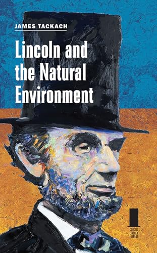 Beispielbild fr Lincoln and the Natural Environment Format: Hardcover zum Verkauf von INDOO