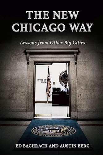 Stock image for The New Chicago Way: Lessons from Other Big Cities for sale by HPB-Ruby
