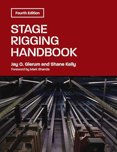 Imagen de archivo de Stage Rigging Handbook, Fourth Edition a la venta por Books From California