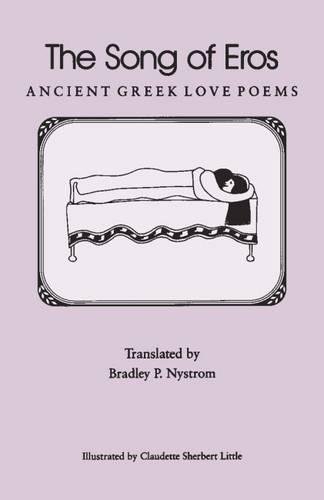 9780809386840: The Song of Eros: Ancient Greek Love Poems