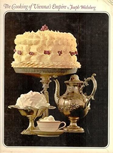 Stock image for THE COOKING OF VIENNA'S EMPIRE : 2 Book Set : Foods of the World Series for sale by COOK AND BAKERS BOOKS