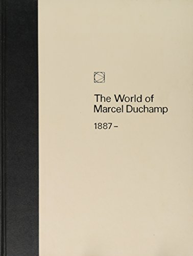 Beispielbild fr The World of Marcel Duchamp 1887 -1968 zum Verkauf von Better World Books