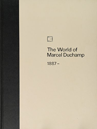 Imagen de archivo de The World of Marcel Duchamp: 1887 - 1968 a la venta por Vashon Island Books